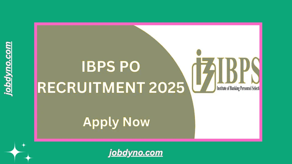 IBPS PO Recruitment 2025